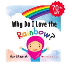 Load image into Gallery viewer, WHY DO I LOVE THE RAINBOW?
